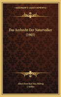 Asylrecht Der Naturvolker (1903)