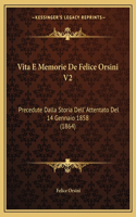 Vita E Memorie De Felice Orsini V2