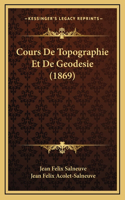 Cours De Topographie Et De Geodesie (1869)