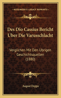 Des Dio Cassius Bericht Uber Die Varusschlacht