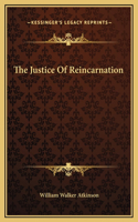 The Justice Of Reincarnation