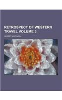 Retrospect of Western Travel Volume 3