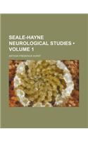 Seale-Hayne Neurological Studies (Volume 1): (English)