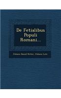 de Fetialibus Populi Romani...