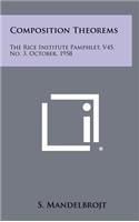 Composition Theorems: The Rice Institute Pamphlet, V45, No. 3, October, 1958