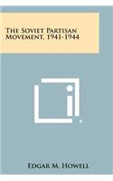 Soviet Partisan Movement, 1941-1944