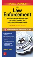 Quick Spanish for Law Enforcement, Premium Second Edition