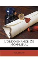 L'ordonnance De Non-lieu...