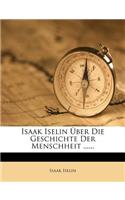 Isaak Iselin Uber Die Geschichte Der Menschheit ......