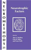 Neurotrophic Factors. Neuromethods, Volume 25.