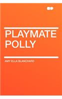 Playmate Polly