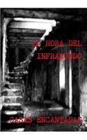 Hora del Inframundo Casas Encantadas