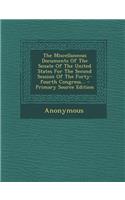 The Miscellaneous Documents of the Senate of the United States for the Second Session of the Forty-Fourth Congress...