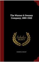 The Warner & Swasey Company, 1880-1920