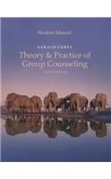 Student Manual for Corey's Theory and Practice of Group Counseling