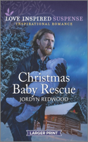 Christmas Baby Rescue: A Holiday Romance Novel