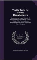 Textile Texts for Cotton Manufacturers