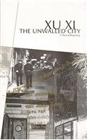 The Unwalled City