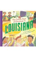 The Twelve Days of Christmas in Louisiana