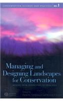 Managing and Designing Landscapes for Conservation