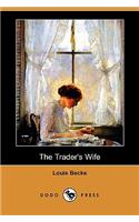 Trader's Wife (Dodo Press)