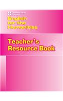 English for the Humanities. Teacher's Resource Book