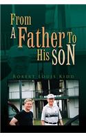 From a Father to His Son