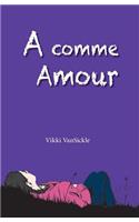 A Comme Amour