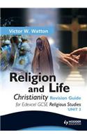 Edexcel Religion and Life: Christianity Revision Guide