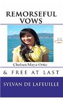 Remorseful Vows: & Free at Last