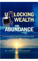 Unlocking Wealth and Abundance