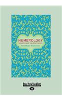 Numerology: Numbers and Their Influence (Large Print 16pt)