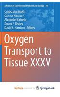 Oxygen Transport to Tissue XXXV