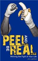 Peel And Be Real
