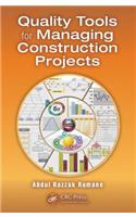 Quality Tools for Managing Construction Projects