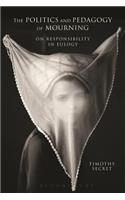 Politics and Pedagogy of Mourning