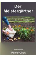 Der Meistergaertner: (German)