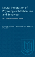 Neural Integration of Physiological Mechanisms and Behaviour: J.A.F. Stevenson Memorial Volume