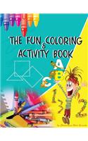 Fun Coloring & Activity Book