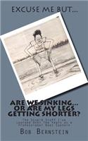 Are We Sinking or Are My Leg's Getting Shorter?