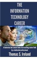 The Information Technology Career