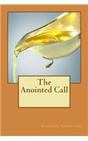 The Anointed Call