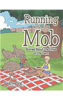 Running with the Mob