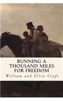 Running a Thousand Miles for Freedom