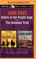 Riders of the Purple Sage and the Rainbow Trail