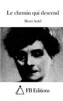 Le chemin qui descend