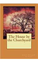 The House by the Churchyard