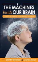 Machines Inside Our Brain