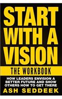 Start with A Vision