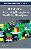 Multi-Platform Advertising Strategies in the Global Marketplace